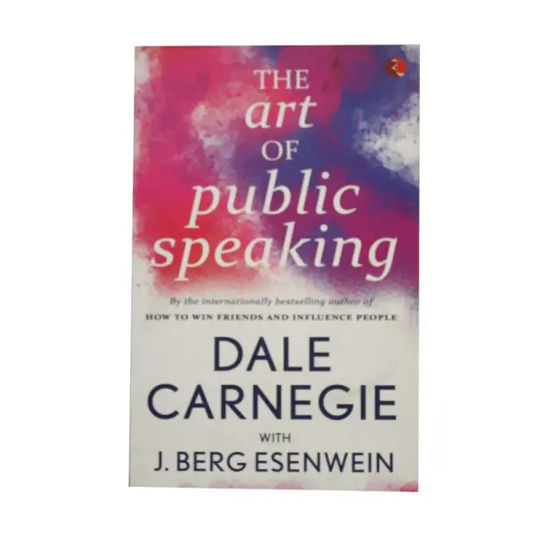 The Art of Public Speaking - Dale Carnegie