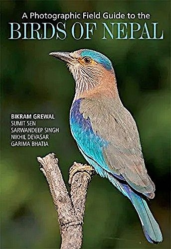 A Photographic Field Guide to the Birds of Nepal (Paperback)