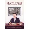 Kranti and the Coup; A Personal History