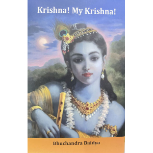 Krishna My Krishna By Bhuchandra Baidya