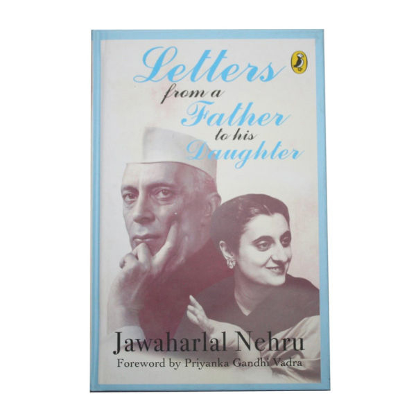 Letters From A Father To His Daughter - Non-Fiction Jawaharlal Nehru