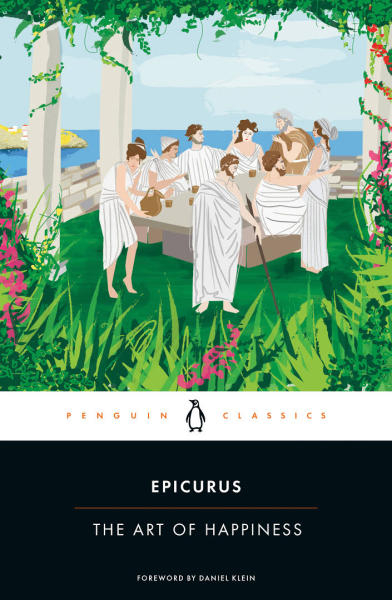 The Art of Happiness By Epicurus