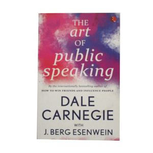 The Art of Public Speaking - Dale Carnegie