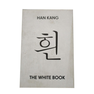 The White Book - Han Kang Han Kang