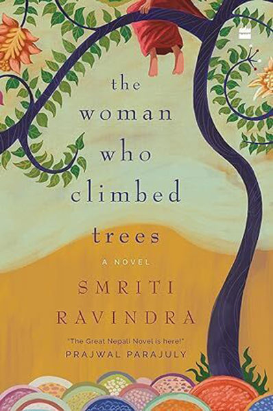 The Woman Who Climbed Trees By Smriti Ravindra