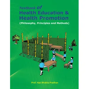 Textbook Of Health Education & Health Promotion By Prof. Hari Bhakta Pradhan, Paperback, Published By Educational Publishing House