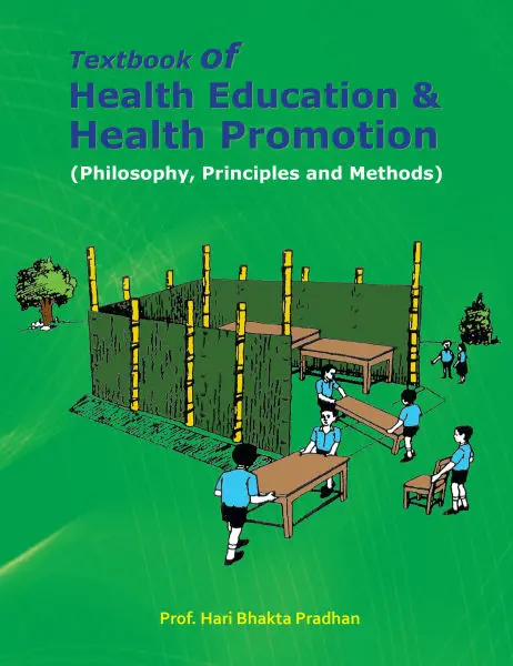 Textbook Of Health Education & Health Promotion By Prof. Hari Bhakta Pradhan, Paperback, Published By Educational Publishing House
