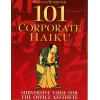 101 Corporate Haiku (English) By William Warriner