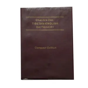 Tibetan English Dictionary - Chandra Das Chandra Das