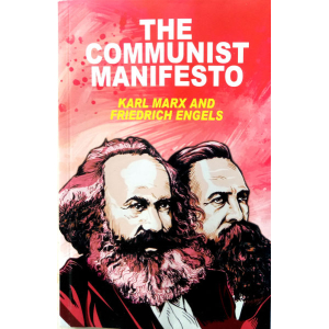 The Communist Manifesto - Karl Marx and Fridrich Engels - Non-Fiction