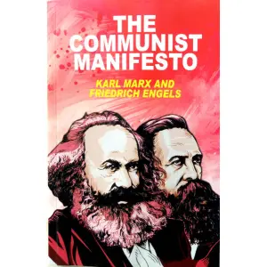 The Communist Manifesto - Karl Marx and Fridrich Engels - Non-Fiction