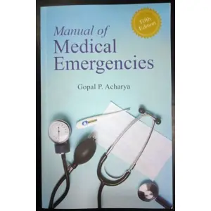 Manual of Medical Emergencies - Health Gopal P. Acharya