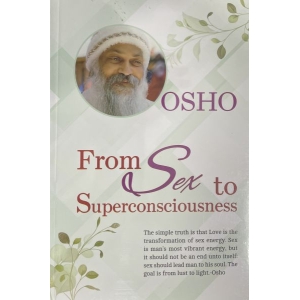 Sex To Superconsciousness By Osho, Philosophy Book, Paperback, Published By Osho Tapoban