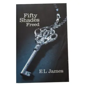 Fifty Shades Freed - Fiction EL James