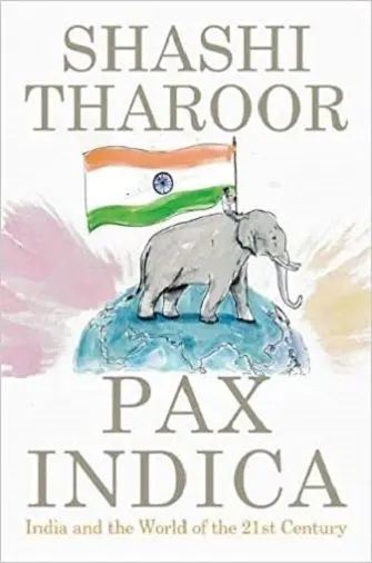 Pax Indica: India and the World in the 21st Century (Paperback)