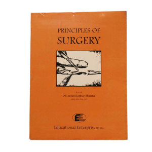 Principles of Surgery - Health Dr. Anjani Kumar Sharma