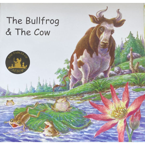 The Bullfrog & The Cow, Children's Book, Pictorial, Aesop's Fables