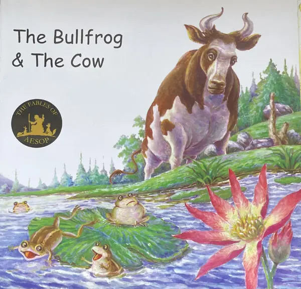 The Bullfrog & The Cow, Children's Book, Pictorial, Aesop's Fables