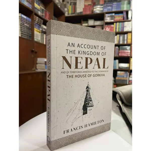 An Account of The Kingdom of Nepal-The House of Gorkha By Francis Hamilton, Paperback, Published By Educational Publishing House - Image 2