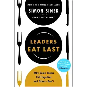 Leader Eat Last by Simon Sinek