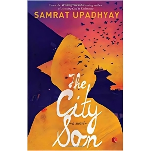 The City Son (Englsih) by Samart Upadhyay
