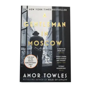 A Gentleman in Moscow - Amor Towles Amor Towles