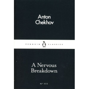 A Nervous Breakdowh (English) BY Anton Chekhov