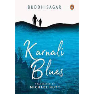Karnali Blues; From Buddhi Sagar; English Language; Hardbound; Publisher-Penguin