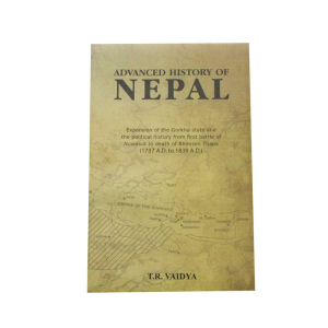 Advanced History of Nepal - History T. R. Vaidya