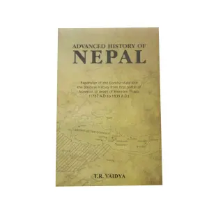 Advanced History of Nepal - History T. R. Vaidya