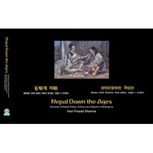 Nepal Down The Ages (Nepali, Newar, English)