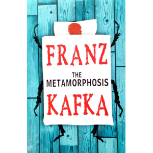 The Metamorphosis - Franz Kafka - Fiction