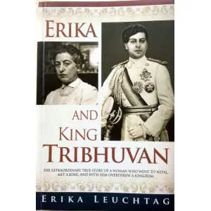 Erika And King Tribhuvan - Erika Leuchtag - Memoir