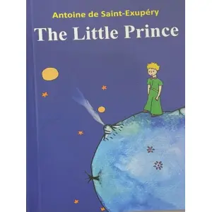 The Little Prince - Fiction Antoine De Saint-Exupery