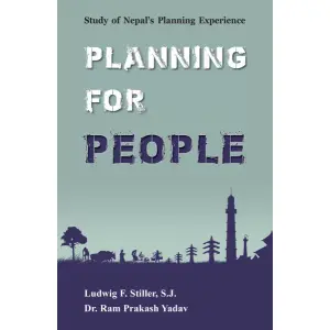 Planning For People By Ludwig F. Stiller, S. J. And Dr. Ram Prakash Yadav, History Book, Paperback, Published By Educational Publishing House