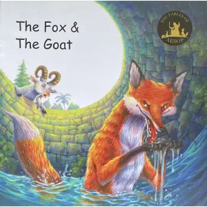 The Fox & The Goat, Children's Book, Pictorial, Aesop's Fables