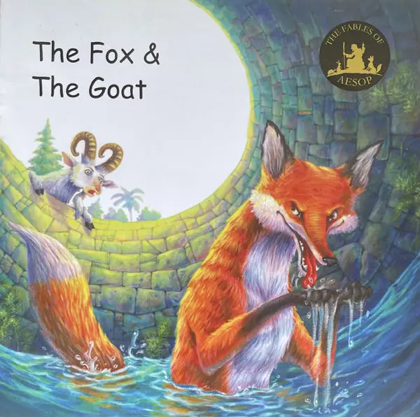 The Fox & The Goat, Children's Book, Pictorial, Aesop's Fables