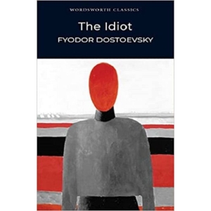 The Idiot (Wordsworth Classics) Paperback