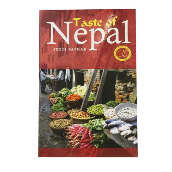 Taste of Nepal - Cooking Nepali Jyoti Pathak
