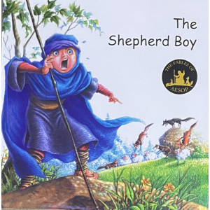 The Shepherd Boy, Children's Book, Aesop's Fables, Published By Macaw Books
