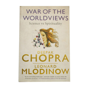 War of the Worldview - Deepak Chopara Deepak Chopara