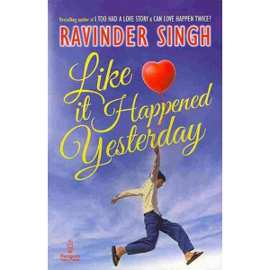 Like it Happened Yesterday (English) By Ravinder Singh