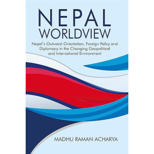 Nepal-Worldview By Madhu Raman Acharya