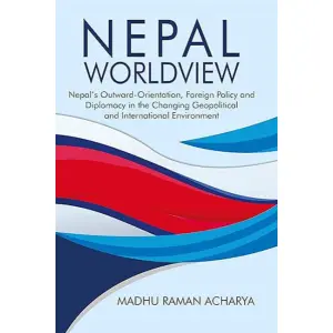 Nepal-Worldview By Madhu Raman Acharya
