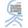 Polymers : Chemistry and Physics of Modern Materials 3E (Paperback)