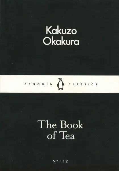 The Book of Tea (English) BY Kakuzo Okakura
