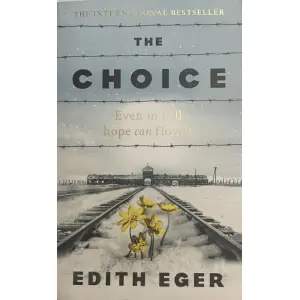 The Choice: A true story of hope (Paperback)