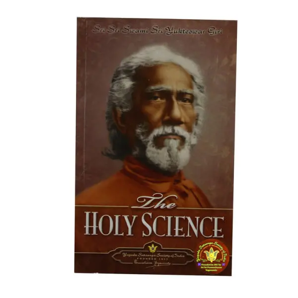 The Holy Science Sri Sri Swami Sri Yukteswar Giri Sri Sri Swami Sri Yukteswar giri - Image 2