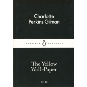 The Yellow wall-Paper (English) BY Charlotte Perkins Gilman