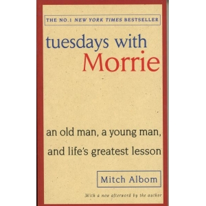 Tuedays with Morrie (English) by Mitch Albom